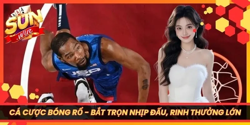 Cá Cược Bóng Rổ