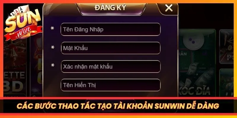 Các bước thao tác tạo tài khoản Sunwin dễ dàng trên giao diện máy tính