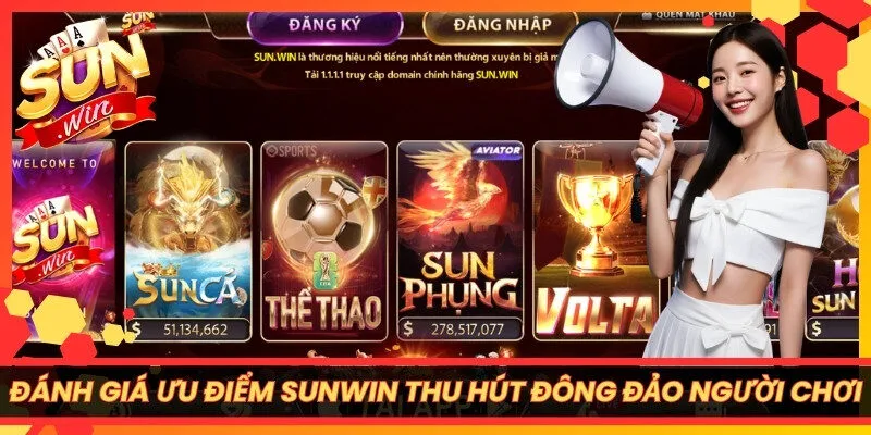 Đánh giá ưu điểm nổi bật của Sunwin thu hút đông đảo người chơi