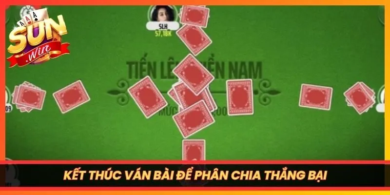 Kết thúc ván bài để phân chia thắng bại