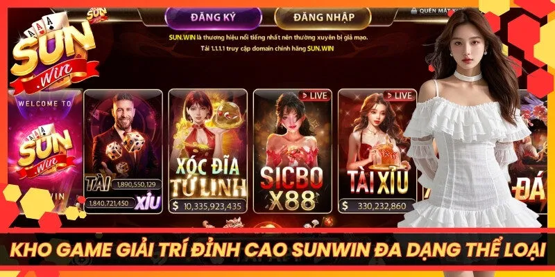 Kho game giải trí đỉnh cao Sunwin đa dạng thể loại cá cược