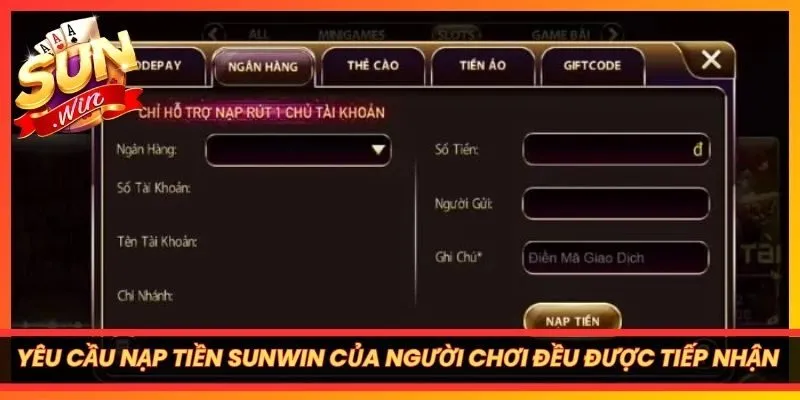 Mọi yêu cầu nạp tiền Sunwin của người chơi đều được tiếp nhận xử lý nhanh