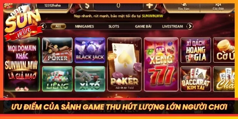 Ưu điểm nổi bật của sảnh game thu hút lượng lớn người chơi